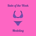 babeoftheweek (BOTW Modeling) OnlyFans Leaked Pictures & Videos 

 profile picture