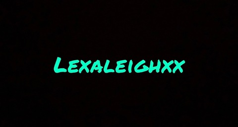 Header of lexaleighxx
